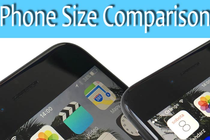 Phone Size Comparison